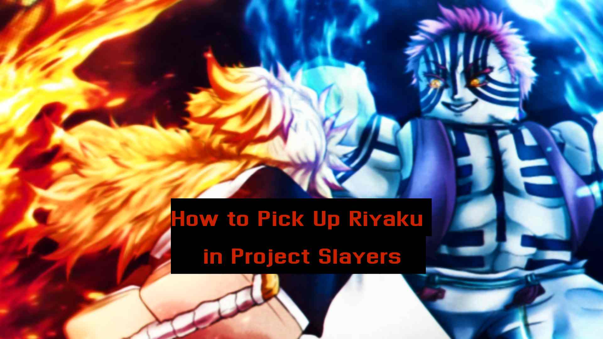 How to Pick Up Riyaku in Project Slayers